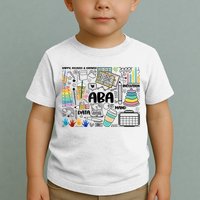 Aba Applied Behavior Analysis Bcba Behavior Analyst Autism Toddler T-Shirt
