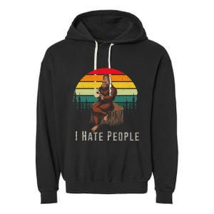 Alien And Bigfoot I Hate People Funny Sasquatch Garment-Dyed Fleece Hoodie