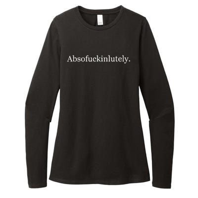 Absofukinlutely Womens CVC Long Sleeve Shirt