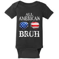 All American Bruh 4th Of July Boy Patriotic Teens Baby Bodysuit