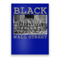 African American Business Black History Black Wall Street Gift Poster