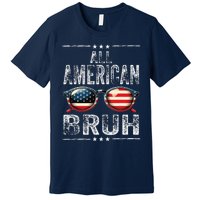 All American Bruh 4th Of July Teen Patriotic Premium T-Shirt