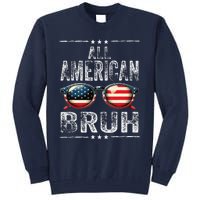 All American Bruh 4th Of July Teen Patriotic Tall Sweatshirt