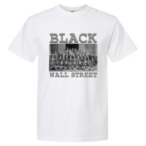 African American Business Black History Black Wall Street Gift Garment-Dyed Heavyweight T-Shirt