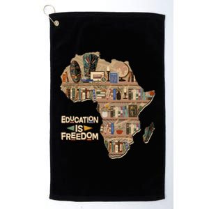 African American Black History Education Is Freedom Platinum Collection Golf Towel