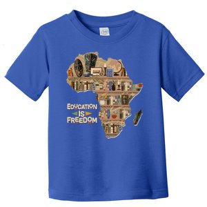 African American Black History Education Is Freedom Toddler T-Shirt