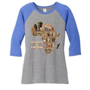 African American Black History Education Is Freedom Women's Tri-Blend 3/4-Sleeve Raglan Shirt