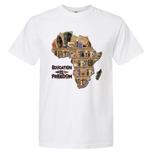 African American Black History Education Is Freedom Garment-Dyed Heavyweight T-Shirt