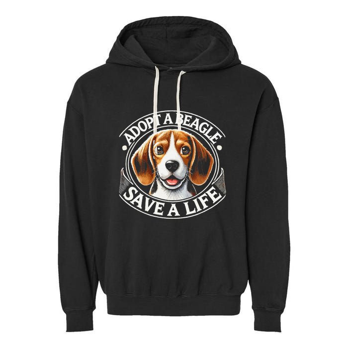 Adopt A Beagle Save A Life Advocating Adoption Garment-Dyed Fleece Hoodie