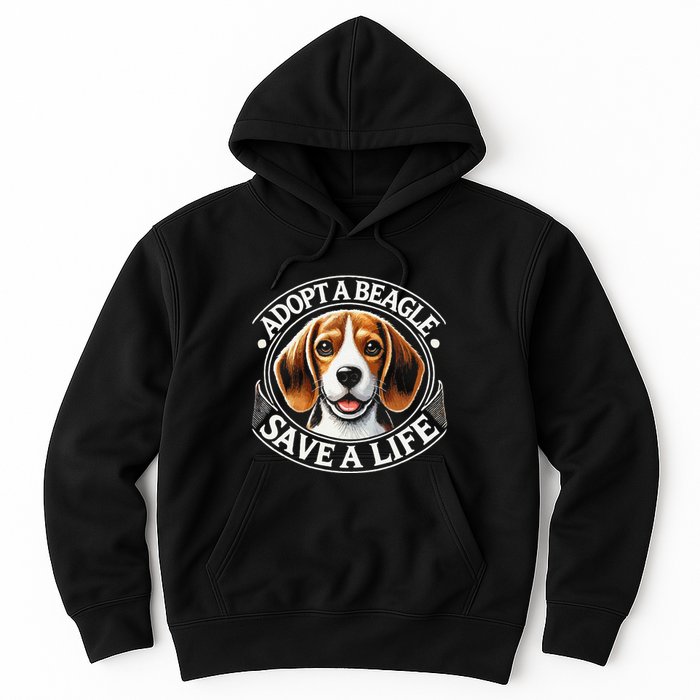 Adopt A Beagle Save A Life Advocating Adoption Hoodie
