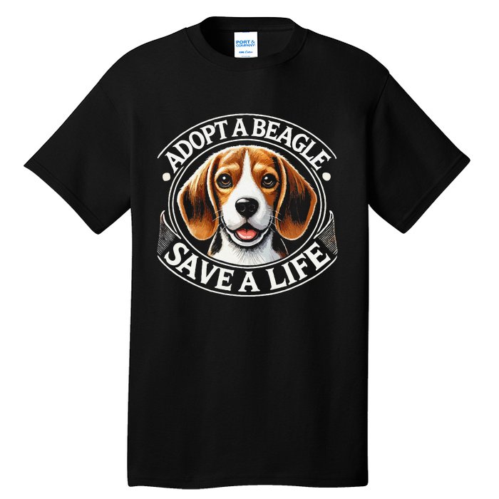 Adopt A Beagle Save A Life Advocating Adoption Tall T-Shirt