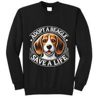 Adopt A Beagle Save A Life Advocating Adoption Tall Sweatshirt