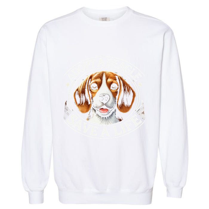 Adopt A Beagle Save A Life Advocating Adoption Garment-Dyed Sweatshirt