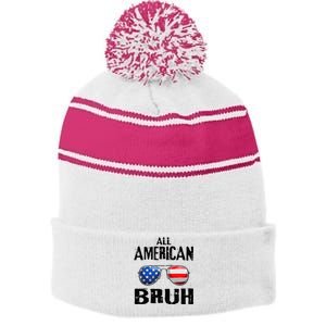 All American Bruh 4th Of July Boy Patriotic Stripe Pom Pom Beanie