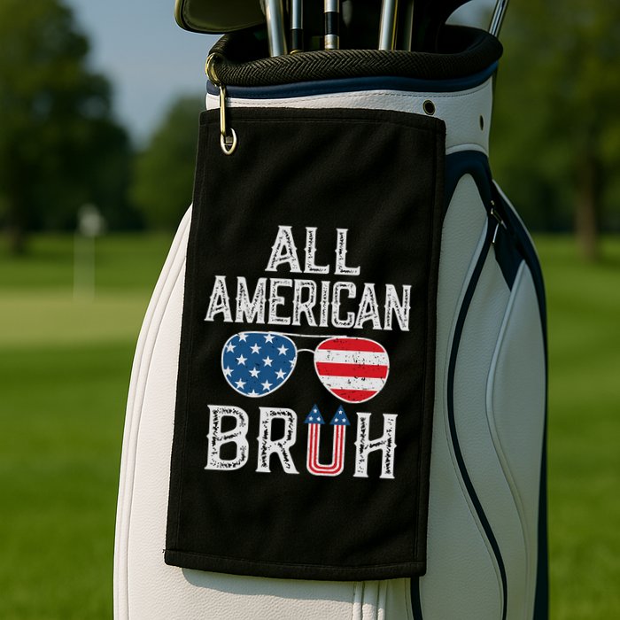 All American Bruh 4th Of July Boy Patriotic Golf Towel
