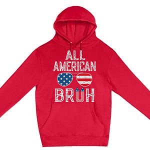 All American Bruh 4th Of July Boy Patriotic Premium Pullover Hoodie