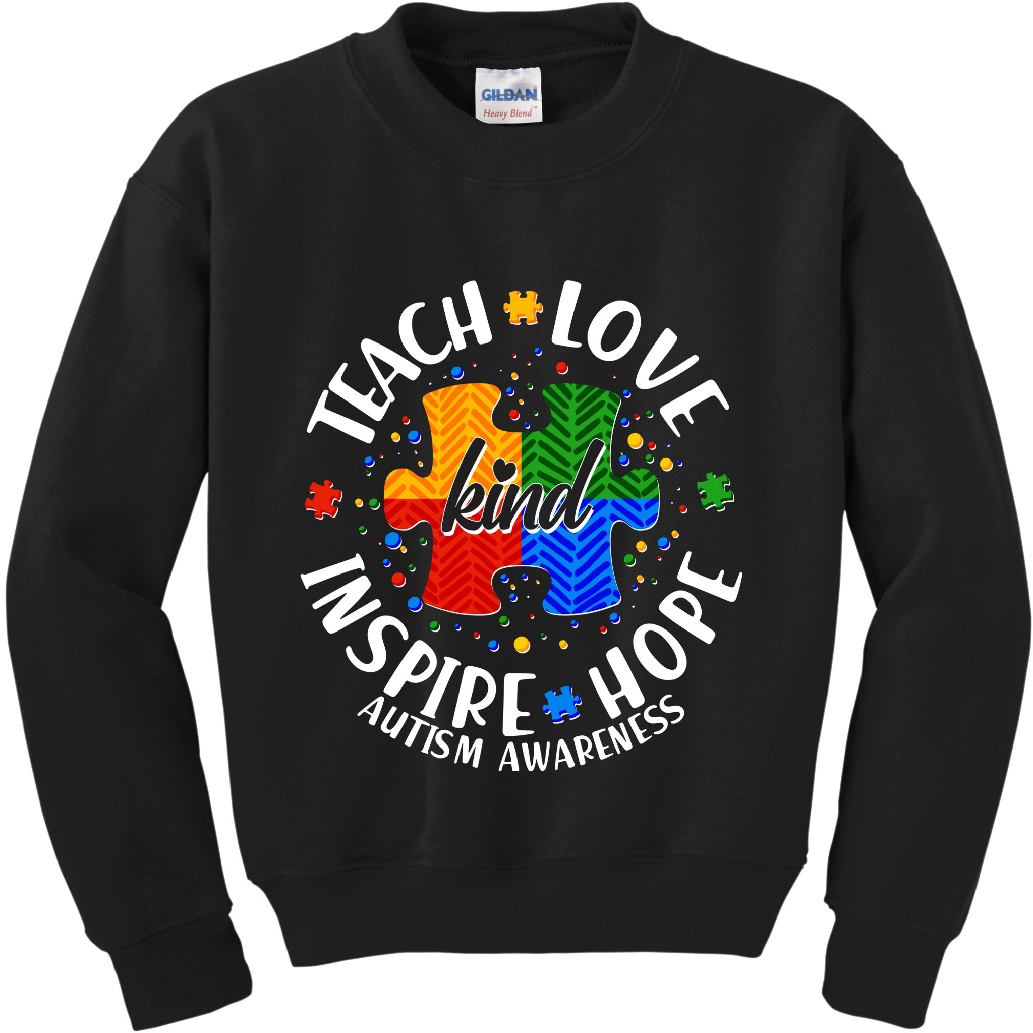 Autism Awareness Be Kind Teach Love Inspire Hope Kids Sweatshirt