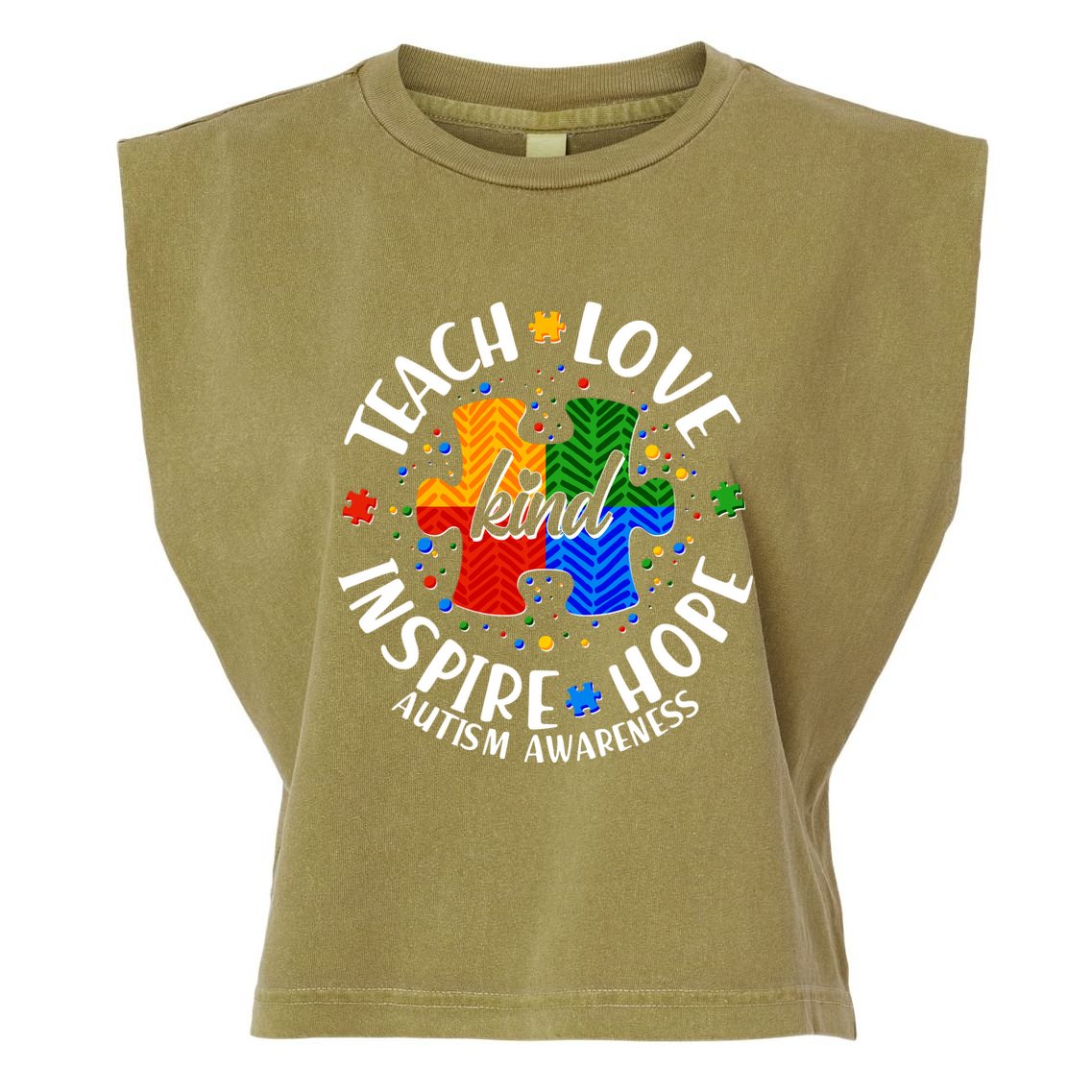 Autism Awareness Be Kind Teach Love Inspire Hope Garment-Dyed Women's Muscle Tee