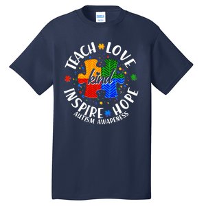 Autism Awareness Be Kind Teach Love Inspire Hope Tall T-Shirt