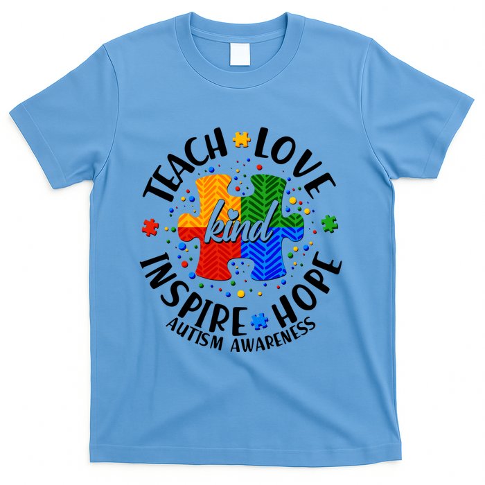Autism Awareness Be Kind Teach Love Inspire Hope T-Shirt