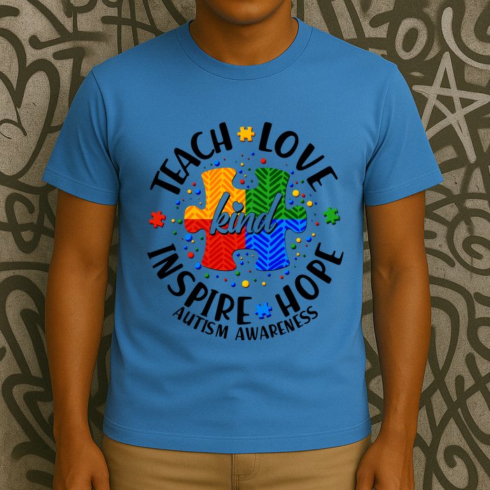 Autism Awareness Be Kind Teach Love Inspire Hope T-Shirt