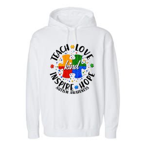 Autism Awareness Be Kind Teach Love Inspire Hope Garment-Dyed Fleece Hoodie