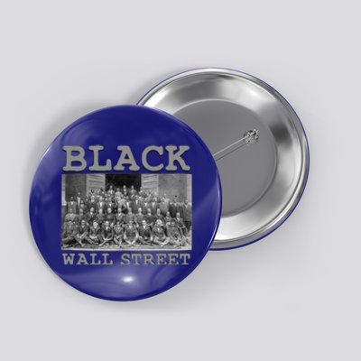 African American Business Black History Black Wall Street Meaningful Gift Button