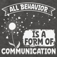 Autism ALL BEHAVIOR IS A FORM OF COMMUNICATION Dandelion Vector Backpack