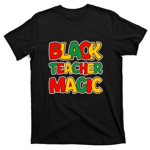 Afro America Black Teacher Magic Black History Gift T-Shirt