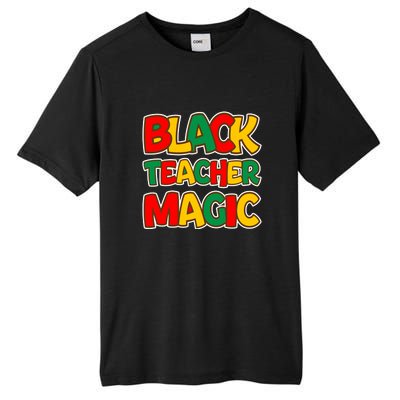 Afro America Black Teacher Magic Black History Gift Tall Fusion ChromaSoft Performance T-Shirt