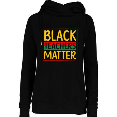 Afro America Black Teachers Matter For Black History Month Gift Womens Funnel Neck Pullover Hood