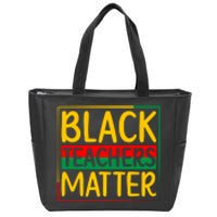 Afro America Black Teachers Matter For Black History Month Gift Zip Tote Bag