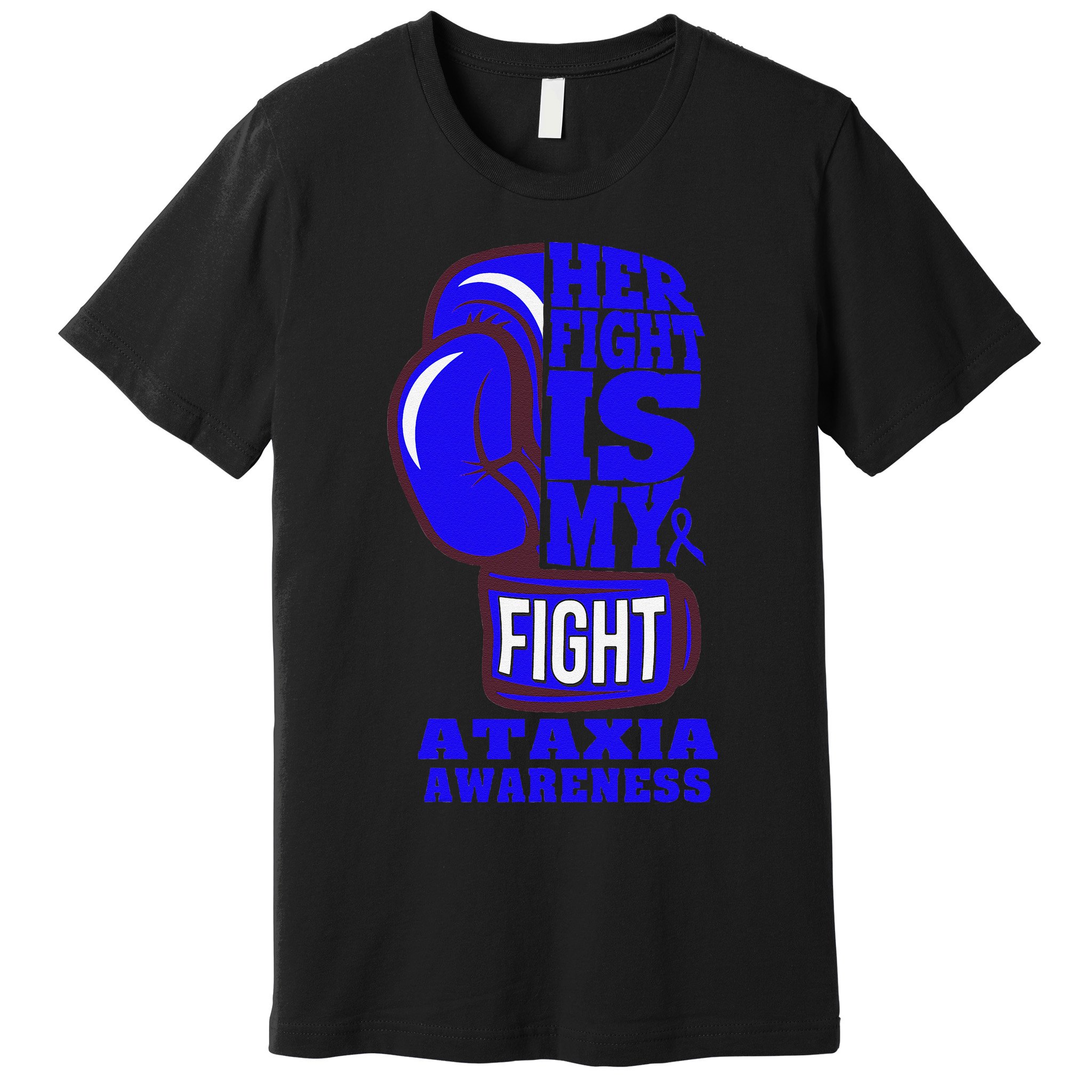 Ataxia Awareness Boxing Her Fight Is My Fight Blue Ribbon Premium T-Shirt