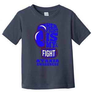 Ataxia Awareness Boxing Her Fight Is My Fight Blue Ribbon Toddler T-Shirt