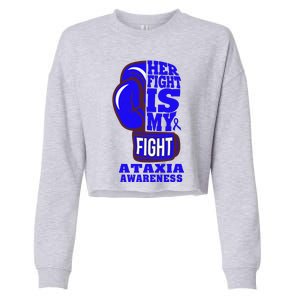 Ataxia Awareness Boxing Her Fight Is My Fight Blue Ribbon Cropped Pullover Crew