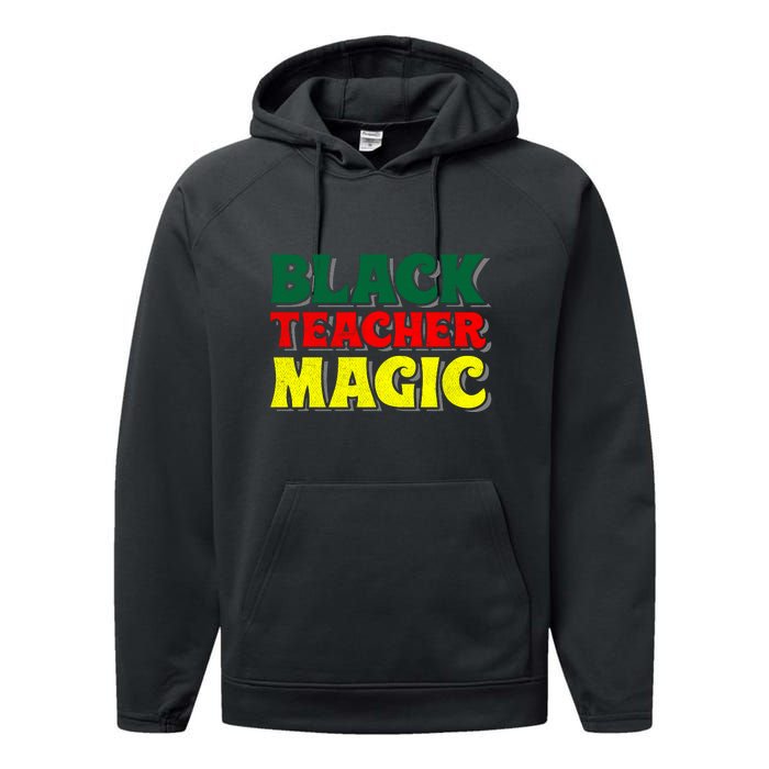 African American Black Teacher Magic For Black History Month Performance Fleece Hoodie