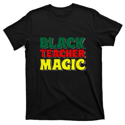 African American Black Teacher Magic For Black History Month T-Shirt