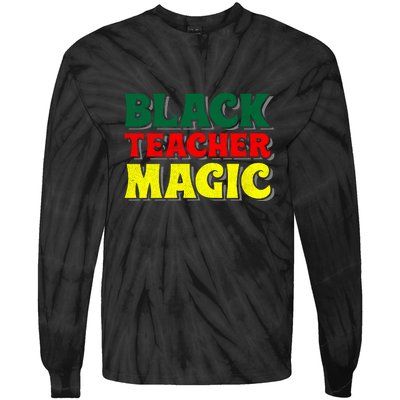 African American Black Teacher Magic For Black History Month Tie-Dye Long Sleeve Shirt