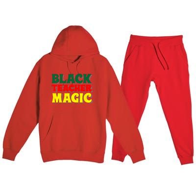 African American Black Teacher Magic For Black History Month Premium Hooded Sweatsuit Set