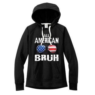 All American Bruh 4th Of July Boy Patriotic Women's Fleece Hoodie