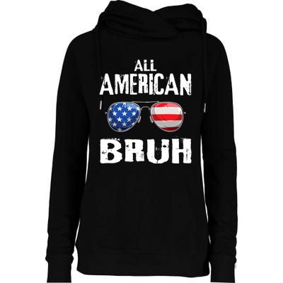 All American Bruh 4th Of July Boy Patriotic Womens Funnel Neck Pullover Hood