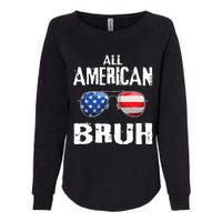 All American Bruh 4th Of July Boy Patriotic Womens California Wash Sweatshirt