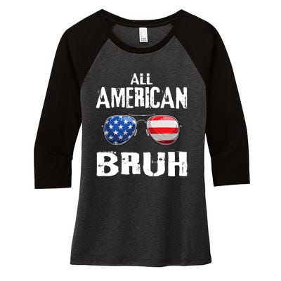 All American Bruh 4th Of July Boy Patriotic Women's Tri-Blend 3/4-Sleeve Raglan Shirt