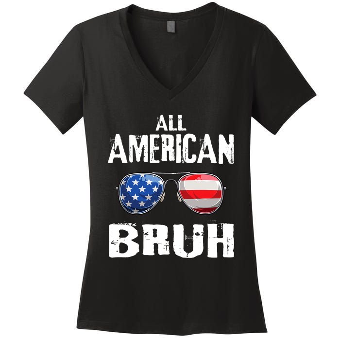 All American Bruh 4th Of July Boy Patriotic Women's V-Neck T-Shirt