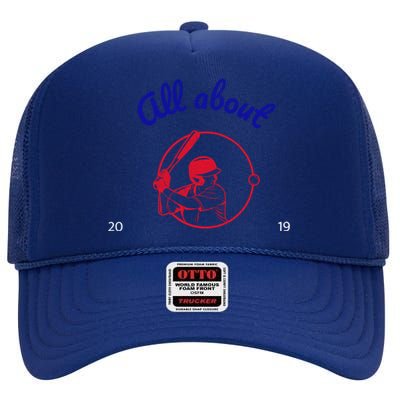 All About Baseball Fans 2019Tee Gift High Crown Mesh Back Trucker Hat