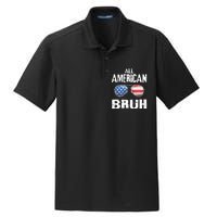 All American Bruh 4th Of July Patriotic Dry Zone Grid Polo