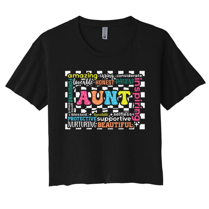 Amazing Aunt Birthday MothersS Day Best Idea For Cool Aunt Women's Crop Top Tee