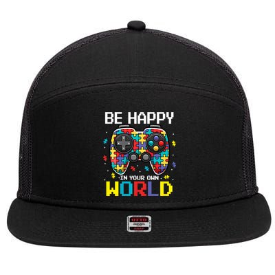 Autism Awareness Be Happy In Your Own World Gamer 7 Panel Mesh Trucker Snapback Hat