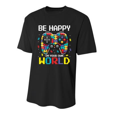 Autism Awareness Be Happy In Your Own World Gamer Youth Performance Sprint T-Shirt