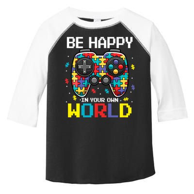 Autism Awareness Be Happy In Your Own World Gamer Toddler Fine Jersey T-Shirt